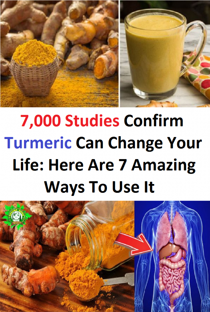 7,000 Studies Confirm Turmeric Can Change Your Life: Here Are 7 Amazing Ways To Use It