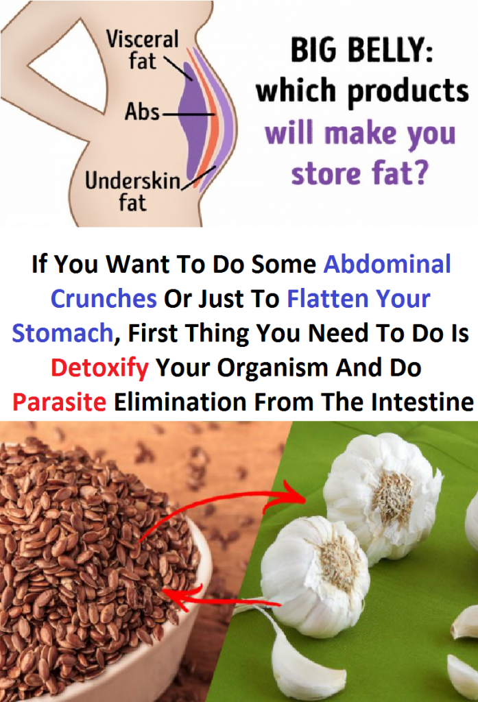 If You Want To Do Some Abdominal Crunches Or Just To Flatten Your Stomach, First Thing You Need To Do Is Detoxify Your Organism And Do Parasite Elimination From The Intestine