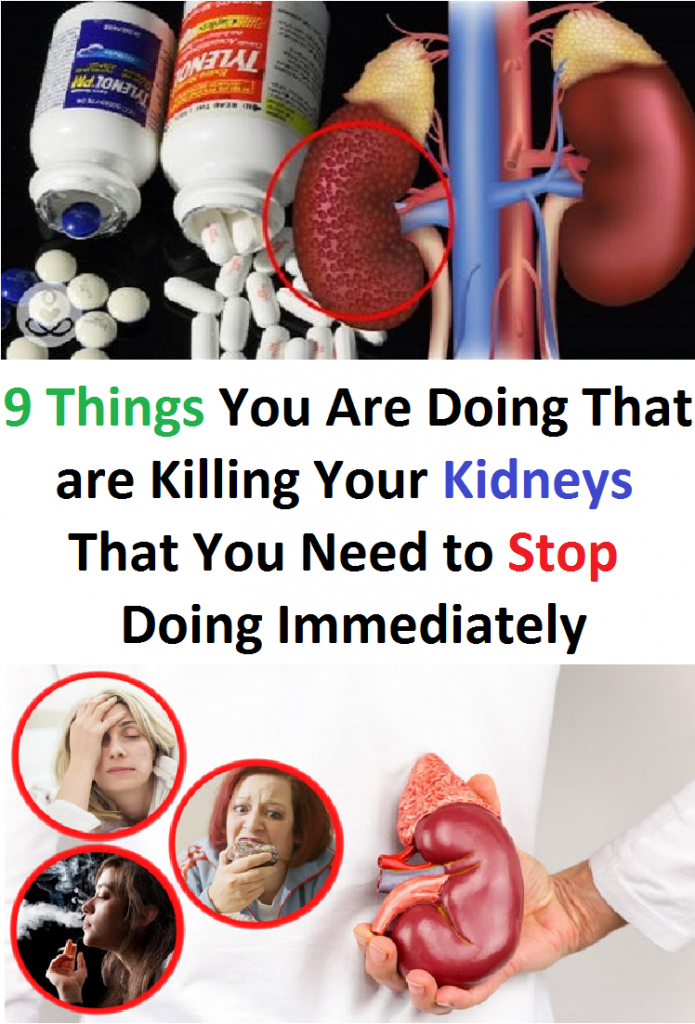 9 Things You Are Doing That are Killing Your Kidneys That You Need to Stop Doing Immediately